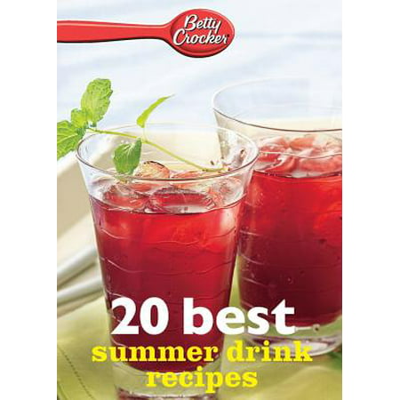 Betty Crocker 20 Best Summer Drink Recipes