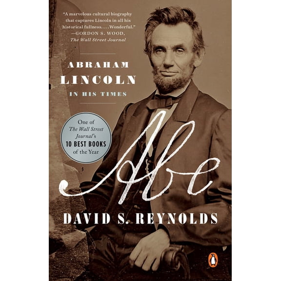 Abe: Abraham Lincoln in His Times, (Paperback)