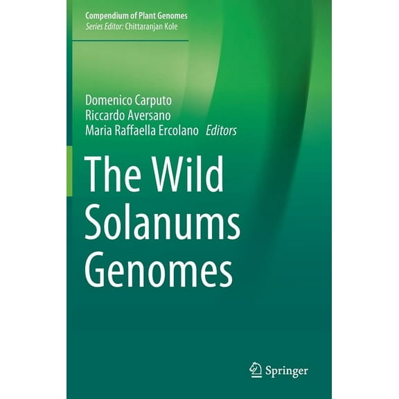 Compendium of Plant Genomes The Wild Solanums Genomes, (Hardcover)