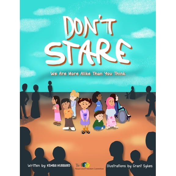 Don't Stare: We Are More Alike Than You Think, (Paperback)