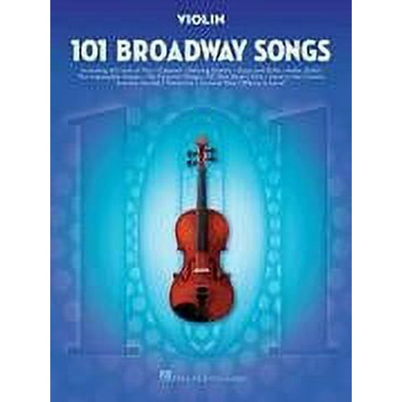 Hal Leonard 101 Broadway Songs for Violin Instrumental Folio Series Softcover