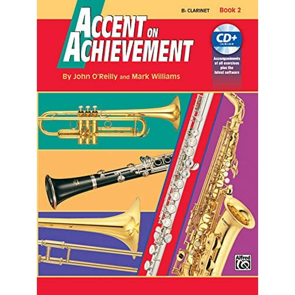 Pre-Owned Accent on Achievement: A Comprehensive Band Method That Develops Creativity and Musicianship, Bflat Clarinet, Book 2 (Accent on Achievement, Bk 2) (Paperback) 0739004611 9780739004616