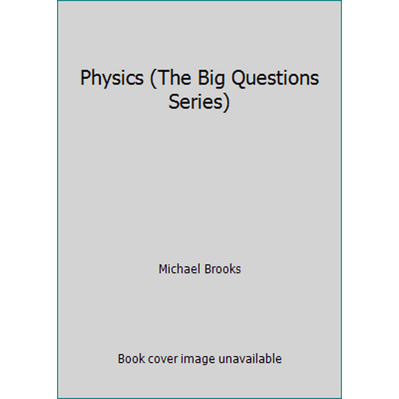 Pre-Owned Physics (The Big Questions Series) (Hardcover) 1435111338 9781435111332