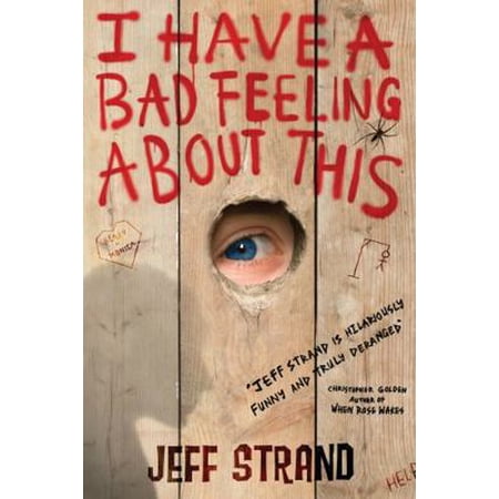 Pre-Owned I Have a Bad Feeling about This (Paperback) 1402284551 9781402284557