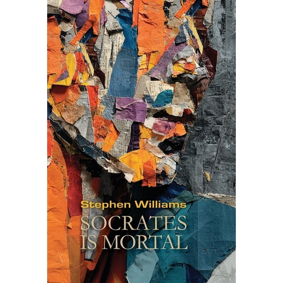 Socrates is Mortal, (Paperback)