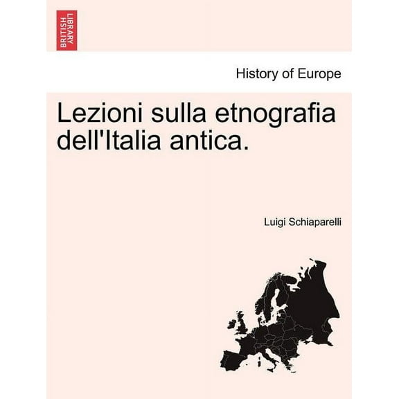 Lezioni Sulla Etnografia Dell'italia Antica. (Paperback)