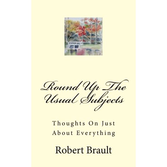 Pre-Owned Round Up The Usual Subjects: Thoughts On Just About Everything Paperback