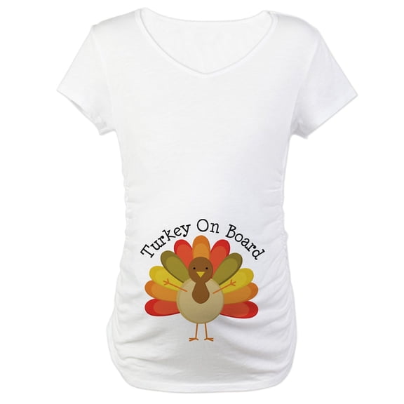 CafePress - Turkey On Board Maternity T Shirt - Cotton Maternity T-shirt, Cute & Funny Pregnancy Tee