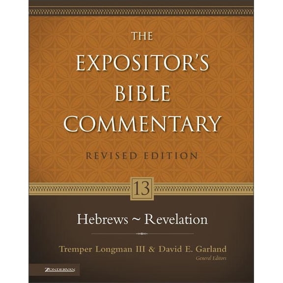 Expositor's Bible Commentary Hebrews - Revelation: 13, (Hardcover)