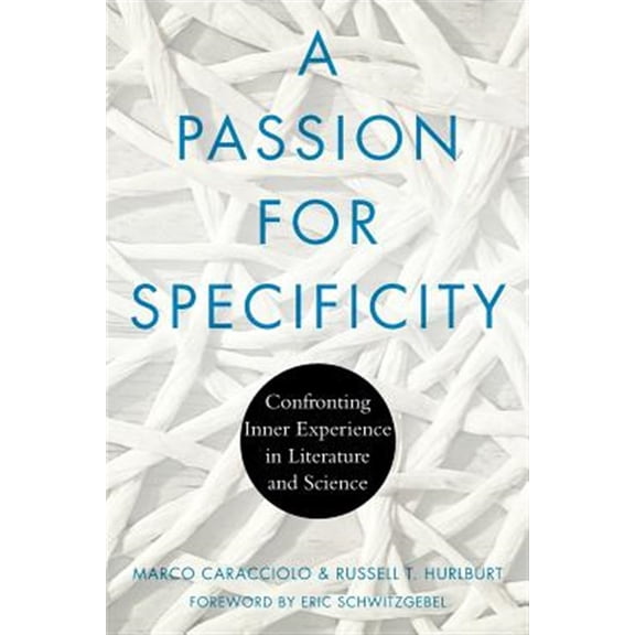 Pre-Owned Cognitive Approaches to Culture: A Passion for Specificity : Confronting Inner Experience in Literature and Science (Paperback)