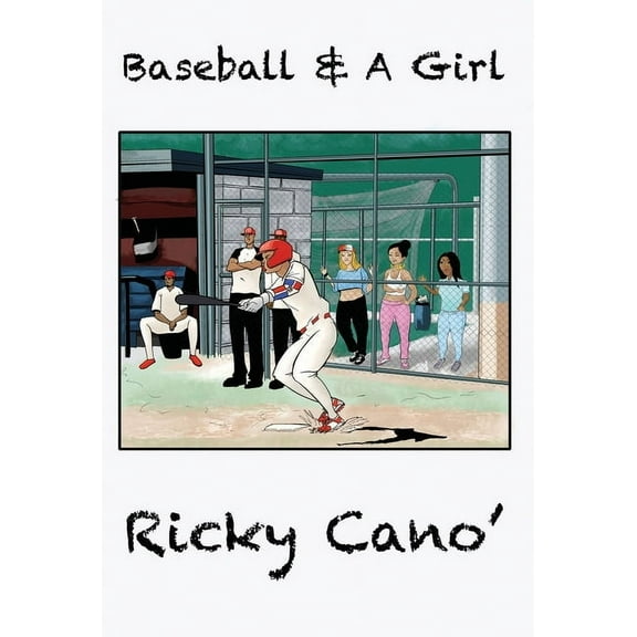 Baseball and A Girl, (Hardcover)