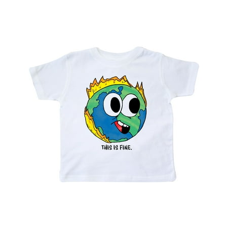 

Inktastic This is Fine with Earth on Fire Gift Toddler Boy or Toddler Girl T-Shirt