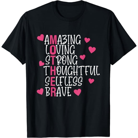 Mother Moms Inspiratioanl Quotes Happy Mother's Day T-Shirt