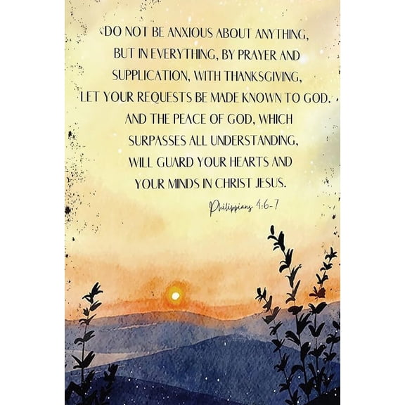 Don't Be Anxious, Bible Verse Wall Art poster Scripture Philippians 4 6-7 Bedroom Wall Decor Christian Gift for Women poster