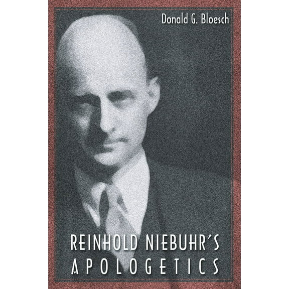 Reinhold Niebuhr's Apologetics, (Hardcover)