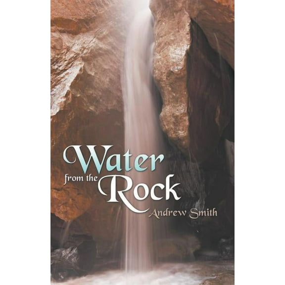 Water from the Rock (Paperback)