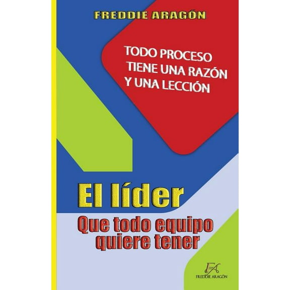 El lÃder que todo equipo quiere tener, (Paperback)