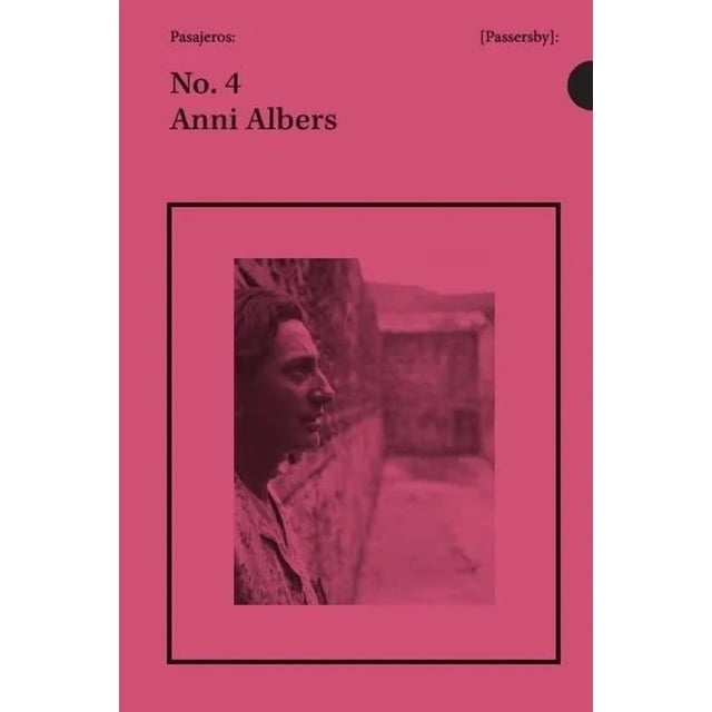 Pasajeros 04: Anni Albers