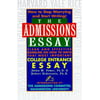 The Admissions Essay: Clear and Effective Guidelines on How to Write That Most Important College Entrance Essay, Used [Paperback]