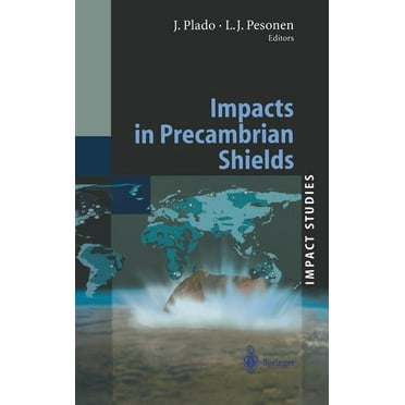 Impact Studies: Impacts in Precambrian Shields (Hardcover)
