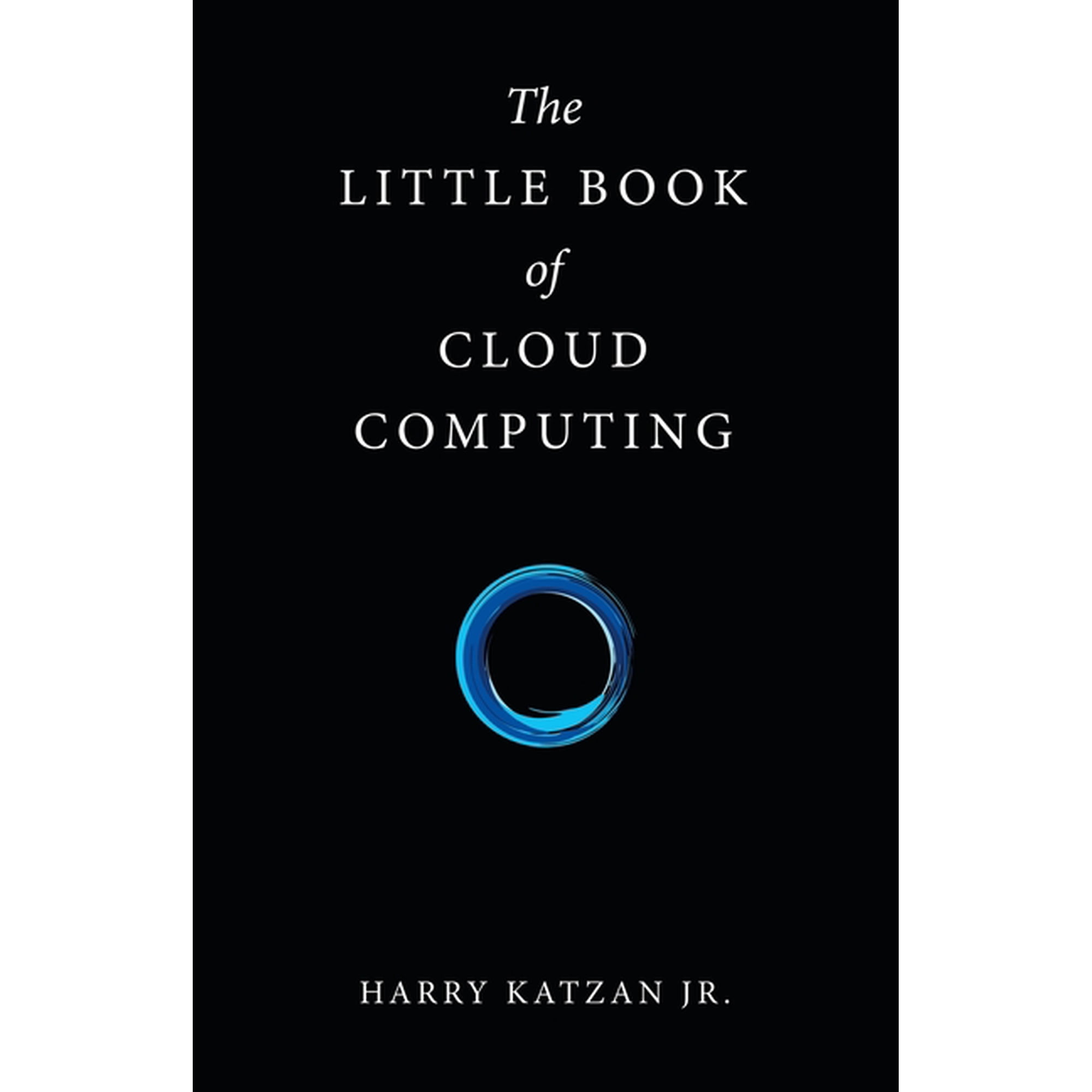 The Little Book of Cloud Computing, (Paperback)