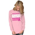thumbnail image 4 of Breast Cancer Fighting Machine Women's Long Sleeve T Shirt Brisco Brands S, 4 of 6