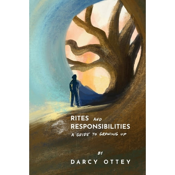 Rites and Responsibilities: A Guide to Growing Up, (Paperback)