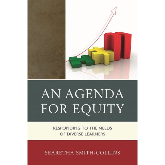 An Agenda for Equity: Responding to the Needs of Diverse Learners, (Hardcover)