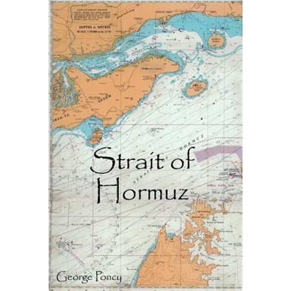 Strait of Hormuz (Paperback) by George Poncy