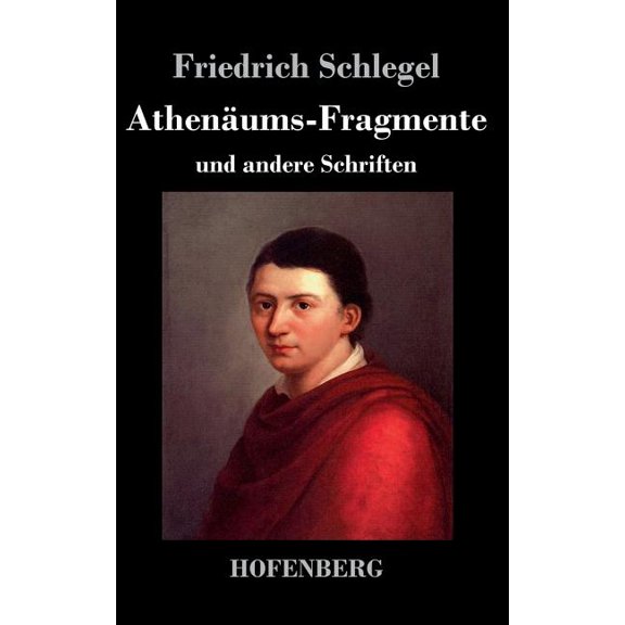 Athenäums-Fragmente: und andere Schriften (Hardcover)