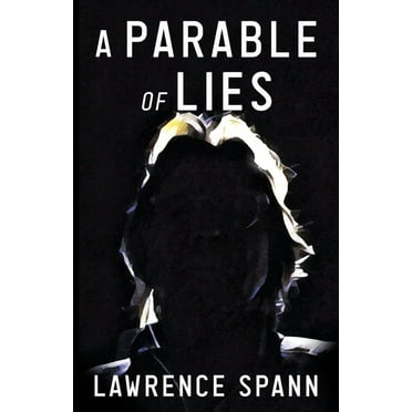A Parable of Lies (Paperback)