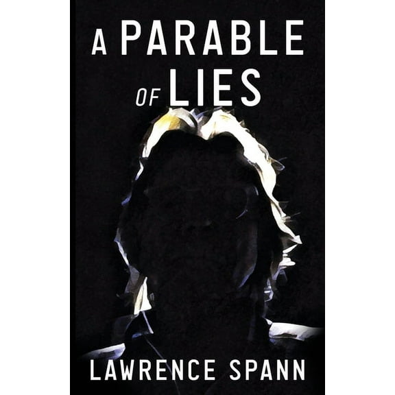 A Parable of Lies, (Paperback)