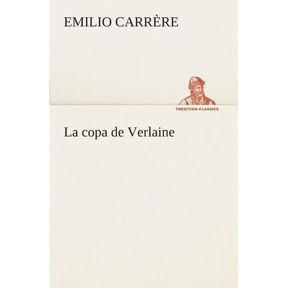 La copa de Verlaine (Paperback)