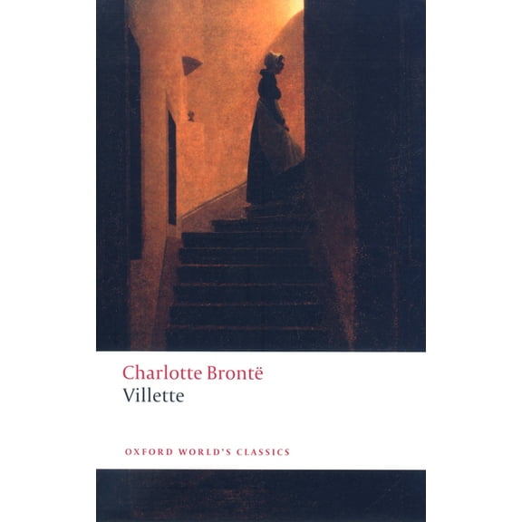 Oxford World's Classics Villette, (Paperback)