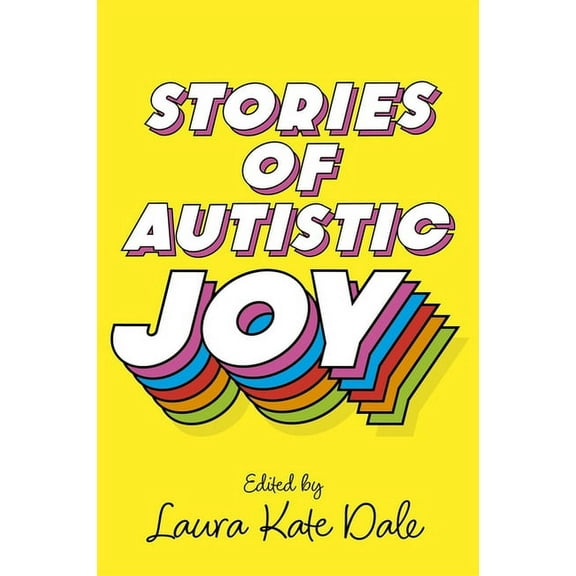 Stories of Autistic Joy, (Paperback)