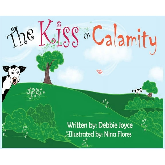 The Kiss of Calamity, (Hardcover)
