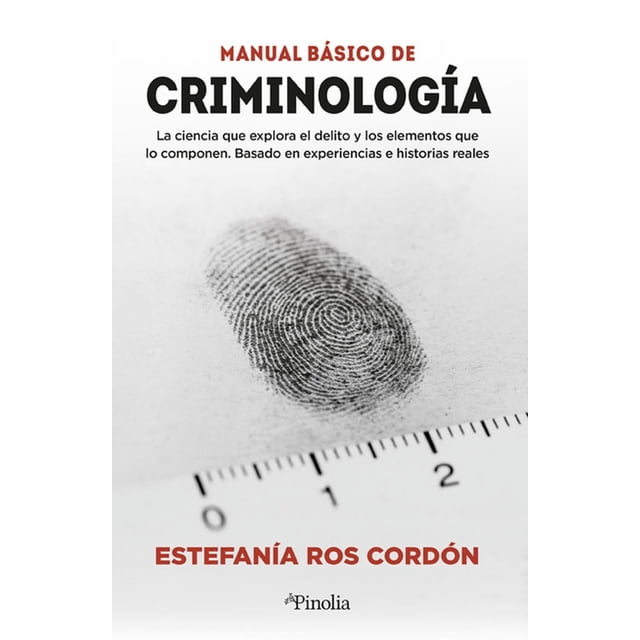 Libro Manual Basico De Criminologia Tapa Blanda, Autor Estefania Ros Cordon, Editorial Pinolia