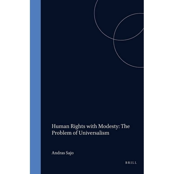 Human Rights with Modesty: The Problem of Universalism, (Paperback)