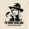 thumbnail image 3 of Yellowstone - I'm Something Bad - Men's Short Sleeve Graphic T-Shirt, 3 of 6