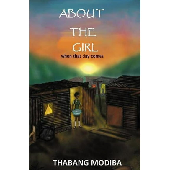 About the Girl : When That Day Comes