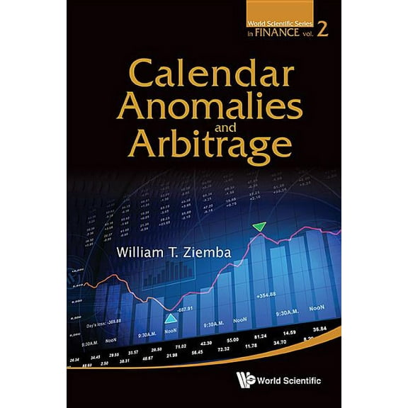 World Scientific Finance Calendar Anomalies and Arbitrage, Book 2, (Paperback)
