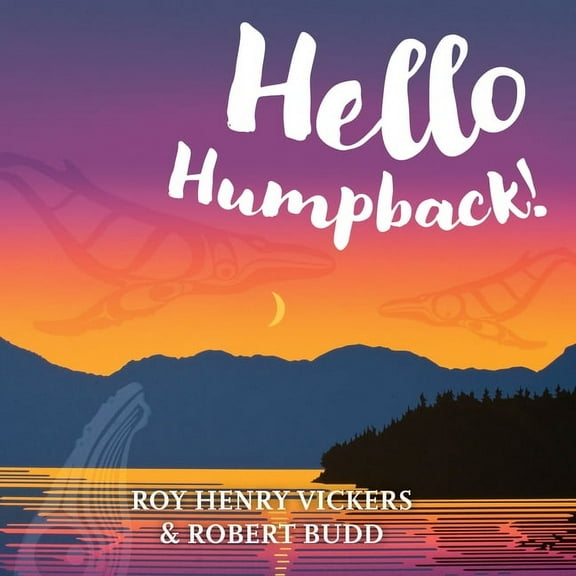 First West Coast Books Hello Humpback!, Book 1, (Board Book)