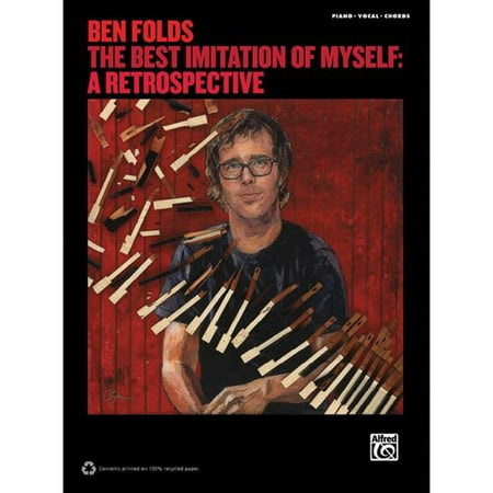 Ben Folds: The Best Imitation of Myself (A Retrospective) Piano/Vocal/Chords