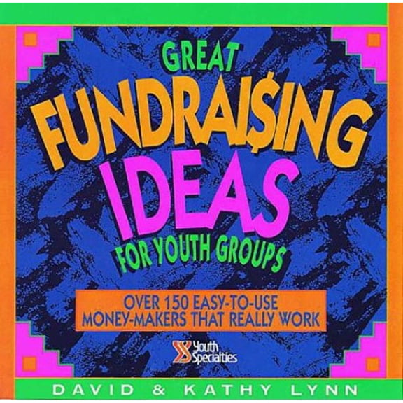 Pre-Owned Great Fundraising Ideas for Youth Groups : Over 150 Easy-To-Use Money-Makers That Really Work (Paperback)