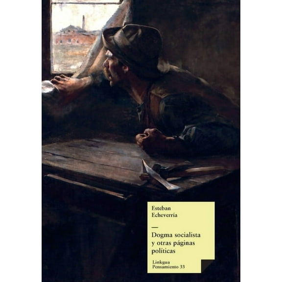 Pensamiento Dogma socialista, Book 33, (Paperback)