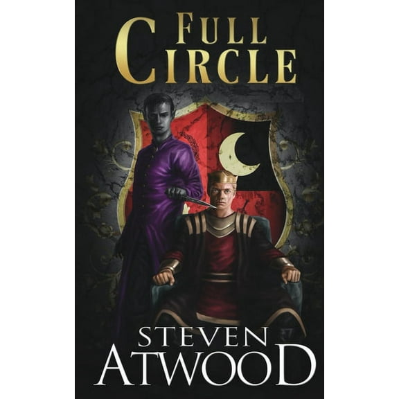 Prophecy of Axain Full Circle, Book 3, (Paperback)