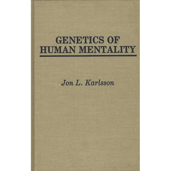 Genetics of Human Mentality, (Hardcover)