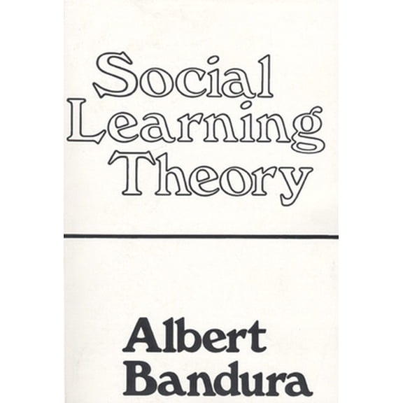 Pre-Owned Social Learning Theory (Paperback) 0138167443 9780138167448