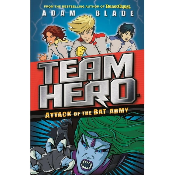 Team Hero: Team Hero: Attack of the Bat Army : Series 1 Book 2 (Paperback)