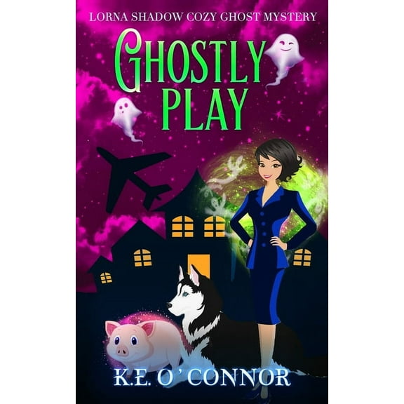 Lorna Shadow Cozy Ghost Mystery Ghostly Play, Book 8, (Paperback)